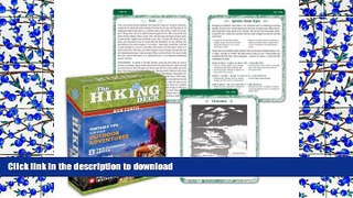 Hardcover The Hiking Deck: Portable Tips for Your Outdoor Adventures On Book