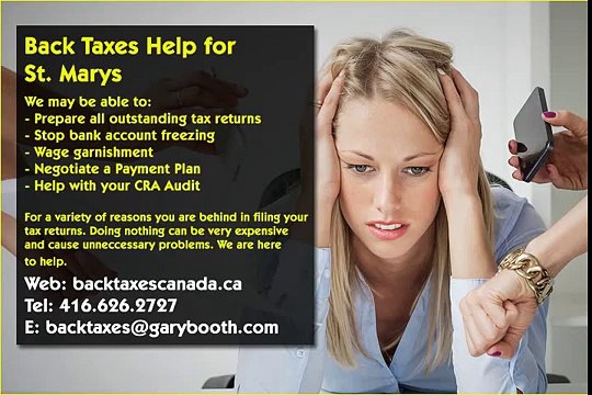 St Marys , Back Taxes Canada.ca , 416-626-2727 , taxes@garybooth.com _ CRA Audit, Tax Returns
