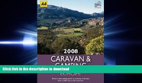 Read Book Caravan   Camping Europe 2008 (AA Lifestyle Guides) Full Book