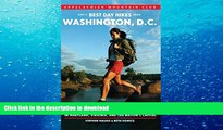 Read Book AMC s Best Day Hikes near Washington, D.C.: Four-Season Guide To 50 Of The Best Trails