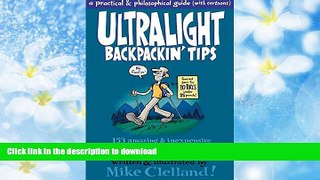 Epub Ultralight Backpackin  Tips: 153 Amazing   Inexpensive Tips For Extremely Lightweight Camping