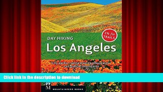 Pre Order Day Hiking Los Angeles: City Parks, Santa Monica Mountains, San Gabriel Mountains