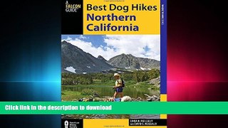 Read Book Best Dog Hikes Northern California (Falcon Guides Where to Hike)