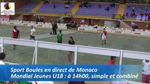 Seconde phase de poule, simple U18, Sport Boules, Mondial Jeunes, Monaco 2016