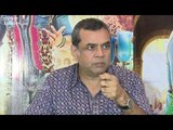 Paresh Rawal On his Role In ‘Raja Natwarlal’