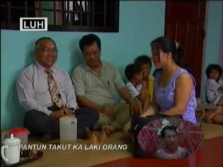 Pantun Takut Ka Laki Orang - Burai Anak Sebau