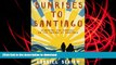 Hardcover Sunrises to Santiago: Searching for Purpose on the Camino de Santiago Full Book