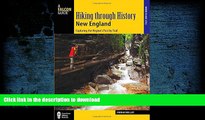 Pre Order Hiking through History New England: Exploring the Region s Past by Trail Kindle eBooks