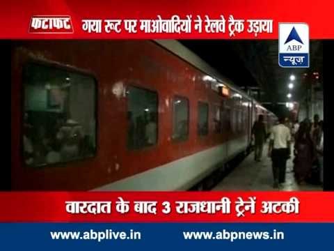 Maoists blow up track in Bihar, dozen Express trains stranded