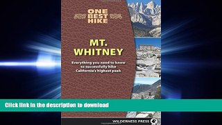Pre Order One Best Hike: Mt. Whitney Full Book