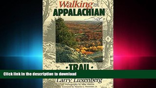 READ Walking the Appalachian Trail Kindle eBooks