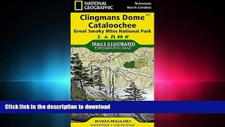 Read Book Clingmans Dome, Cataloochee: Great Smoky Mountains National Park (National Geographic