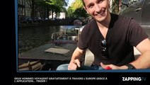 Deux amis utilisent Tinder pour voyager en Europe gratuitement (déo)