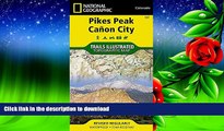 Pre Order Pikes Peak, Canon City (National Geographic Trails Illustrated Map) Full Book