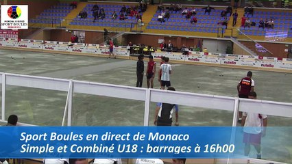 Barrage et partie de qualification, simple U18, Sport Boules, Mondial Jeunes, Monaco 2016
