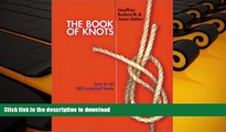 Pre Order The Book of Knots: How to Tie 200 Practical Knots Kindle eBooks