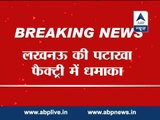 Blast in fire-cracker factory in Lucknow, 3 killed, 18 injured