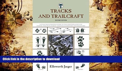 Pre Order Tracks and Trailcraft: A Fully Illustrated Guide To The Identification Of Animal Tracks