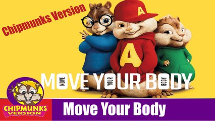 Move Your Body ft Badshah Song | Full Video With Lyrics | Chipmunks Version