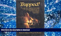 Pre Order Trapped!: The story of the struggle to rescue Floyd Collins from a Kentucky cave in 1925