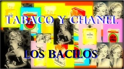 TABACO Y CHANEL. BACILOS. DIVERCANTA