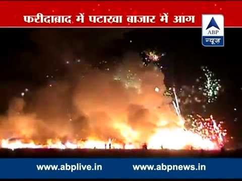 Faridabad: Fire breaks out at cracker market l Over 200 shops gutted in fire; many feared trapped