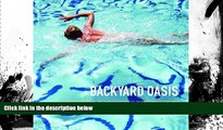 FAVORIT BOOK Backyard Oasis: The Swimming Pool in Southern California Photography, 1945-1982 BOOK
