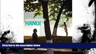 READ THE NEW BOOK Lost   Found Hanoi BOOOK ONLINE