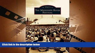 READ PDF [DOWNLOAD] Mississippi River Festival [DOWNLOAD] ONLINE