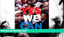 FAVORIT BOOK Yes We Can: Barack Obama s History-Making Presidential Campaign [DOWNLOAD] ONLINE