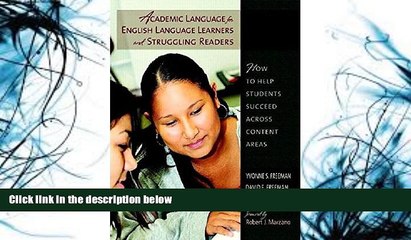 Read Online Academic Language for English Language Learners and Struggling Readers: How to Help