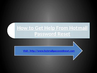 How to Get Hotmail Help From Hotmail Password Reset