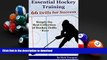 Pre Order Essential Hockey Training: 66 Drills for Success