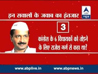 These significant answers Kejriwal has to answer after returning to Delhi