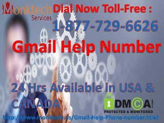Call on Gmail Help Number 1-877-729-6626 to get acquire service and support