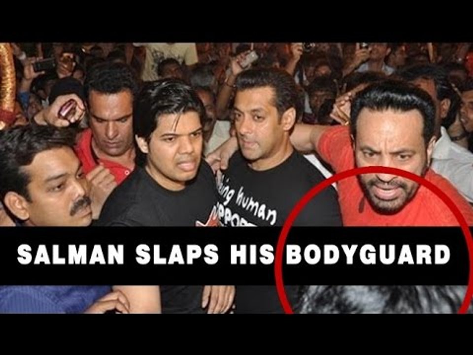 Salman Khan Slaps His Bodyguard!