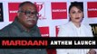 Rani Mukerji At The ‘Mardaani’ Anthem Launch