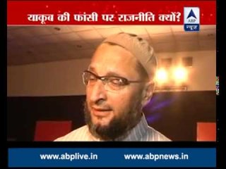 I respect court's decision but why not any conviction in Babri Masjid case: Owaisi on Yakub