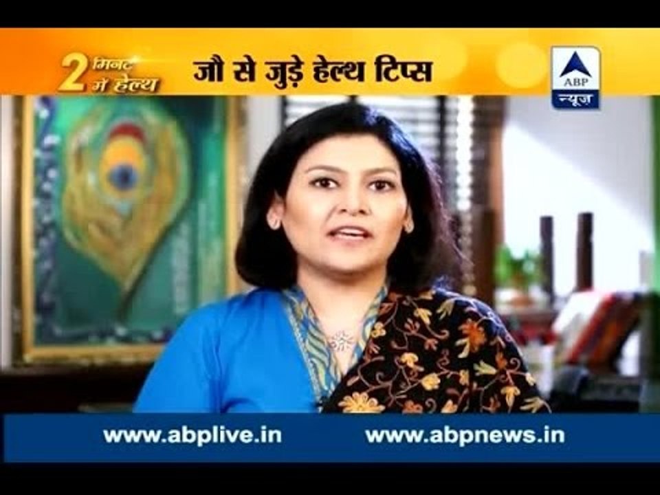 Stay fit in 2 mins: Dr Shikha Sharma tells you health benefits of barley