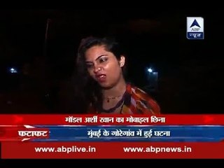 Mumbai: 55,000 Rs mobile snatched away from model Arshi Khan