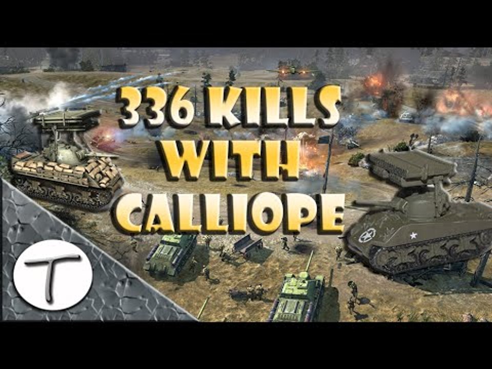 COH2 Sherman Calliope Carnage 336 kills Company of Heroes 2