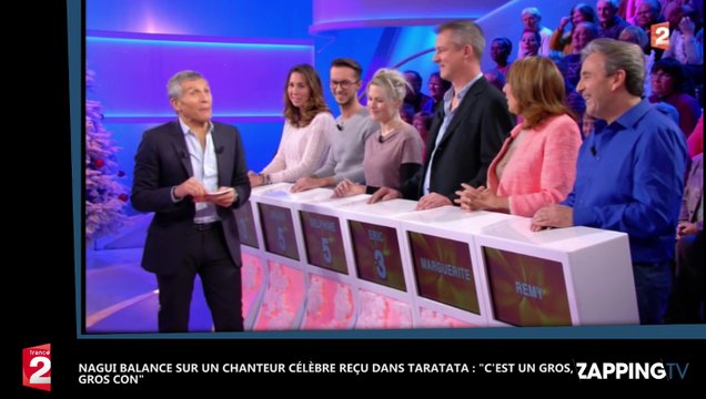 Nagui balance sur un célèbre chanteur reçu dans Taratata - -C'est un gros, gros con-
