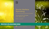 Read Online Social Welfare Spending: Accounting for Changes from 1950 to 1978 (Poverty Policy
