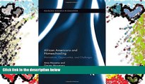 Audiobook  African Americans and Homeschooling: Motivations, Opportunities and Challenges