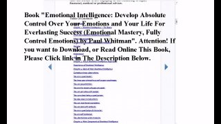 Download Emotional Intelligence: Develop Absolute Control Over Your Emotions and Your Life For Everlasting Success (Emot