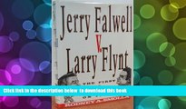 PDF [FREE] DOWNLOAD  Jerry Falwell V Larry Flynt: The First Amendment on Trial FOR IPAD