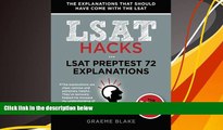 Buy Graeme Blake LSAT Preptest 72 Explanations: A Study Guide for LSAT 72 (June 2014 LSAT) (LSAT