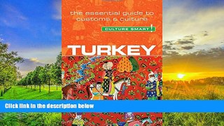 Best Price Turkey - Culture Smart!: The Essential Guide to Customs   Culture Charlotte McPherson