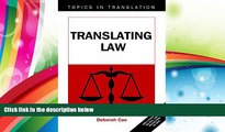 Buy Deborah Cao Translating Law (Topics in Translation) Audiobook Download