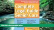 Online Brette McWhorter Sember The Complete Legal Guide to Senior Care: Making Sense of the